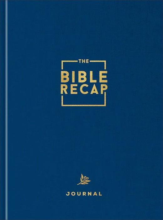 The Bible Recap Journal: Your Daily Companion to the Entire Bible, Deluxe Edition--Hardcover Linen - Tara-Leigh Cobble