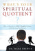 What's Your Spiritual Quotient?: How to Respond to Life's Toughest Issues with Spiritual Intelligence cover image