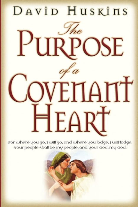 The Purpose of a Covenant Heart cover image