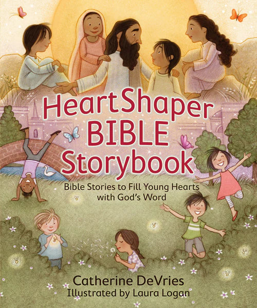 HeartShaper Bible Storybook - Catherine DeVries - Morning Star Christian Bookstores