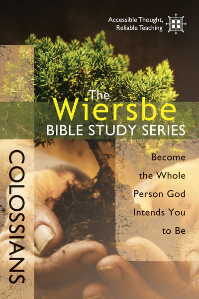 Wiersbe Bible Study: Colossians
