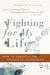Fighting for My Life by Jamie TenNapel Tyrone - Morning Star Christian Bookstores