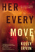 Her Every Move by Kelly Irvin - Morning Star Christian Bookstores