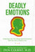 Deadly Emotions by Don Colbert - Morning Star Christian Bookstores