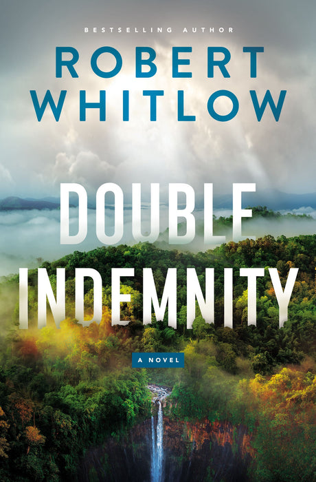 Double Indemnity by Robert Whitlow