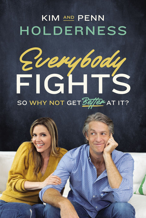 Everybody Fights by Kim & Penn Holderness