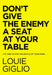 Don't Give the Enemy a Seat at Your Table by Louie Giglio - Morning Star Christian Bookstores