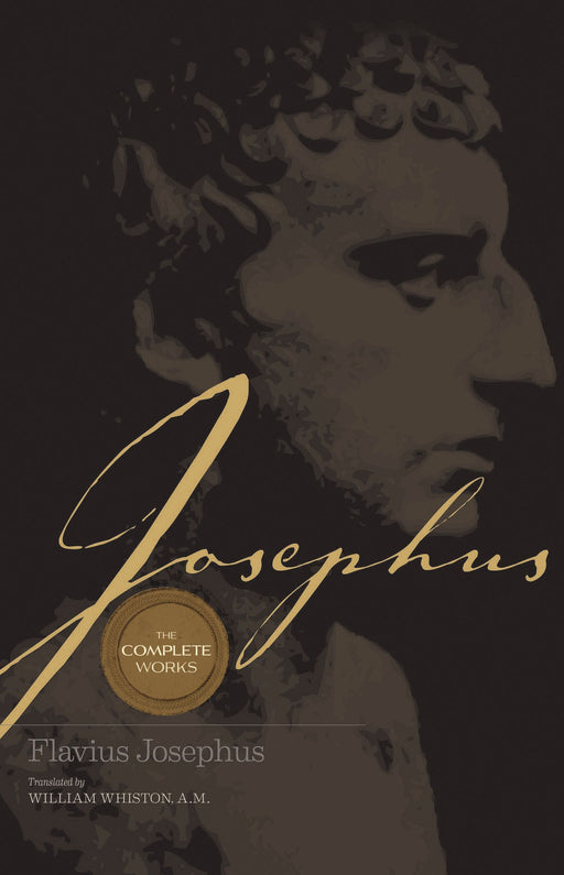 Josephus The Complete Works by William Whiston - Morning Star Christian Bookstores