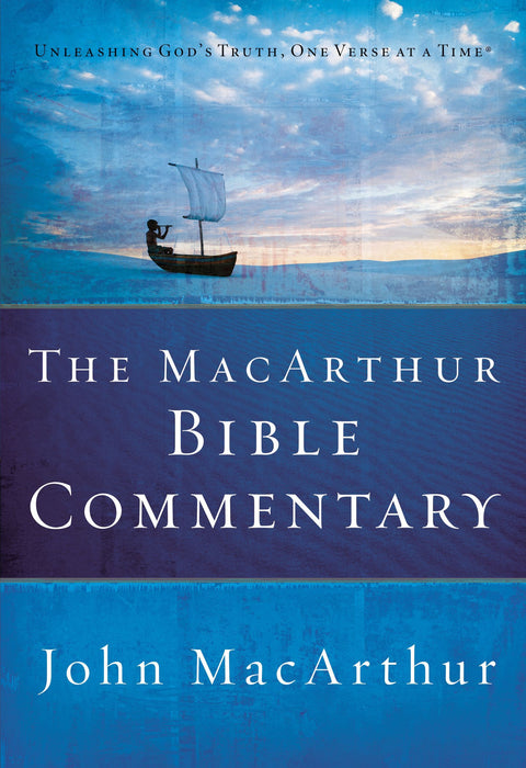 The MacArthur Bible Commentary (hardcover) by John MacArthur