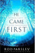 He Came First Following Christ To Spiritual Breakthrough cover image