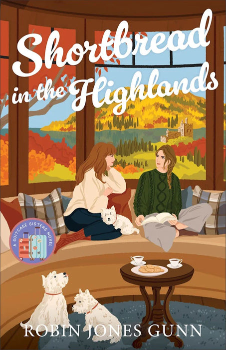 Shortbread in the Highlands (Suitcase Sisters) - Robin Jones Gunn