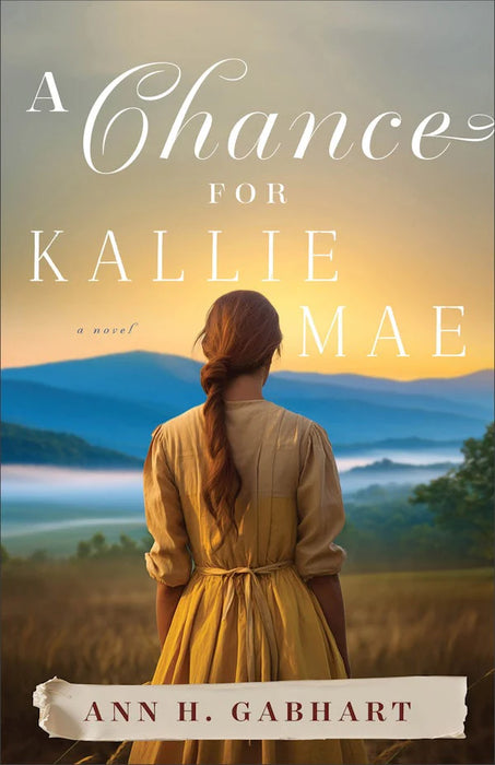 A Chance for Kallie Mae - Ann H. Gabhart