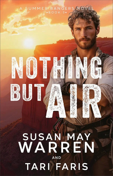 Nothing but Air (Summer Rangers #3) - Susan May Warren & Tari Faris
