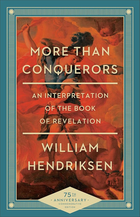 More Than Conquerors: An Interpretation of the Book of Revelation cover image