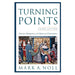 Turning Points: Decisive Moments in the History of Christianity cover image