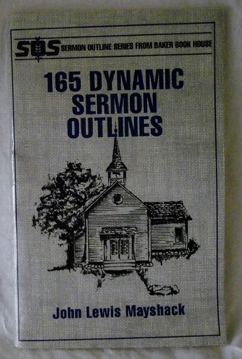 165 Dynamic Sermon Outlines (Sermon Outline Series) cover image