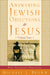ANSWERING JEWISH OBJECTIONS TO JESUS VOLUME FOUR - MICHAEL L. BROWN - Morning Star Christian Bookstores