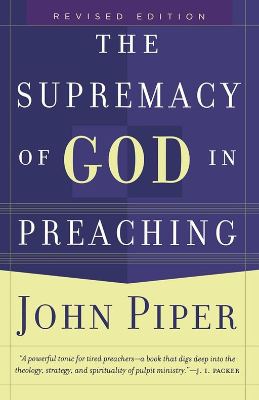 The Supremacy of God in Preaching cover image