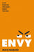Envy: A Big Problem You Didn't Know You Had cover image
