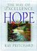 Hope: The Way of Excellence cover image