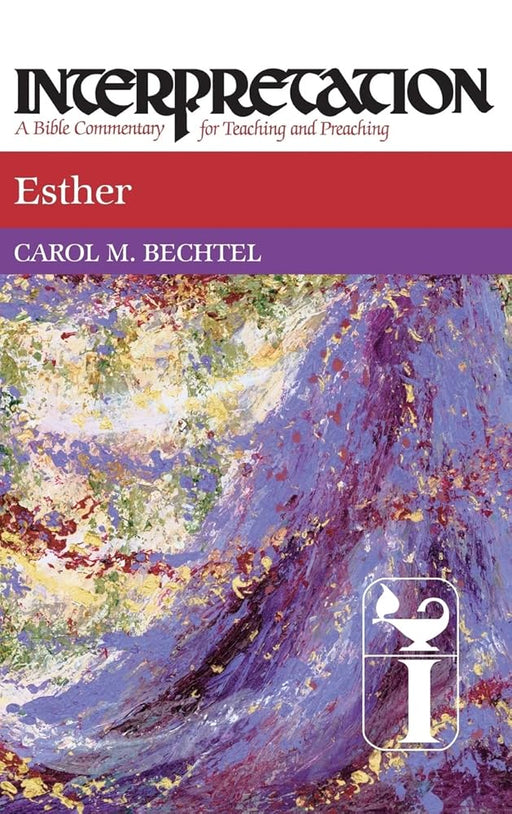 Esther: Interpretation: A Bible Commentary for Teaching and Preaching cover image