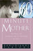 The 60 Minute Mother: An Hour of Reading for a Lifetime of Love cover image