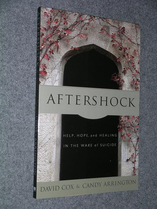 Aftershock: Help, Hope and Healing in the Wake of Suicide cover image
