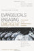 Evangelicals Engaging Emergent: A Discussion of the Emergent Church Movement cover image