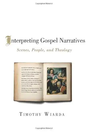 Interpreting Gospel Narratives: Scenes, People, and Theology cover image