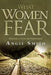 What Women Fear: Walking in Faith that Transforms cover image