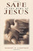 Safe in the Arms of Jesus: God's Provision for the Death of Those Who Cannot Believe cover image