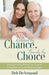 Related by Chance, Family by Choice: Transforming Mother-in-Law and Daughter-in-Law Relationships cover image