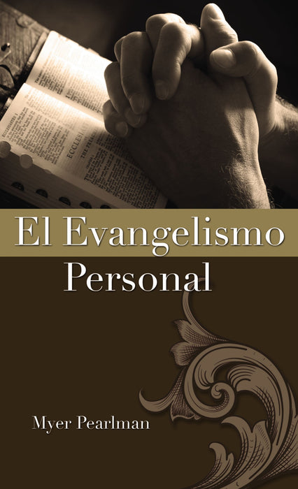 Evangelismo Personal por Myer Pearlman