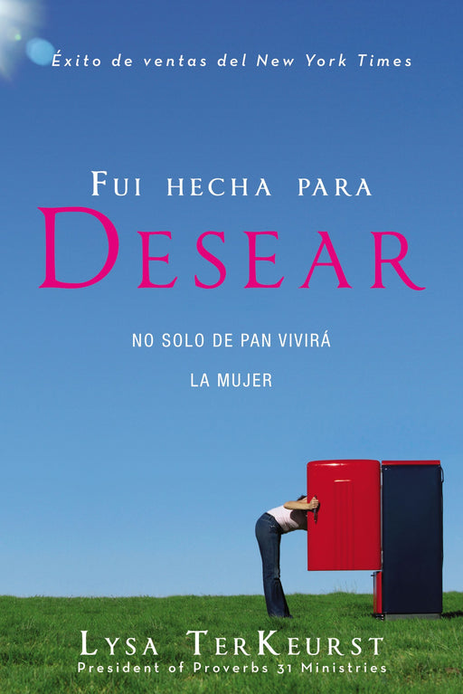 Fui Hecha para Desear por Lysa TerKeurst - Morning Star Christian Bookstores