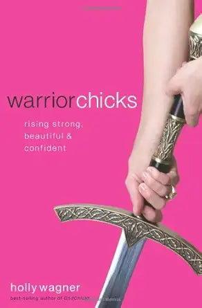 Warrior Chicks: Rising Strong, Beautiful & Confident cover image