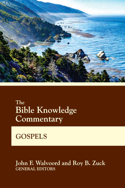 Bible Knowledge Commentaries-Gospels