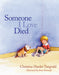 SOMEONE I LOVE DIED - TANGVALD - Morning Star Christian Bookstores