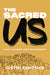 The Sacred Us - Justin Kendrick - Morning Star Christian Bookstores