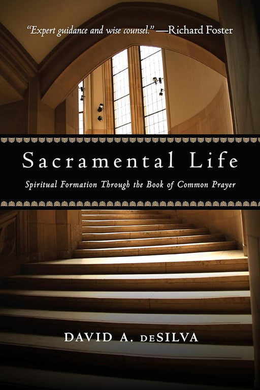 Sacramental Life: Spiritual Formation Through the Book of Common Prayer cover image