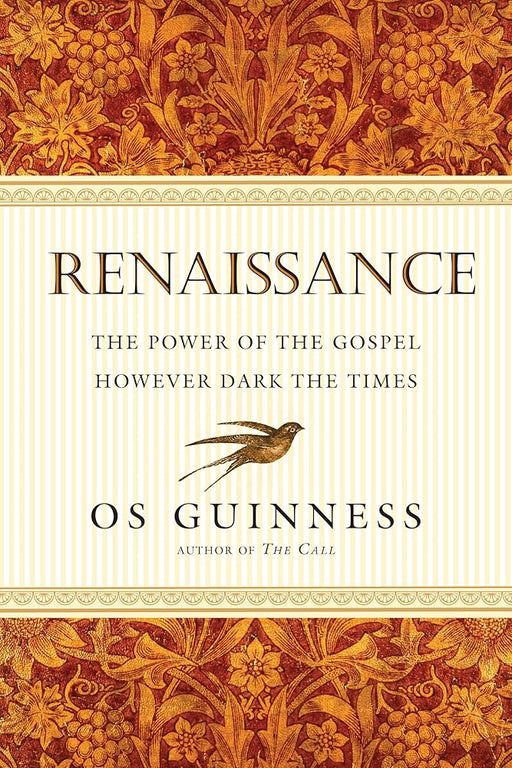 Renaissance: The Power of the Gospel However Dark the Times cover image