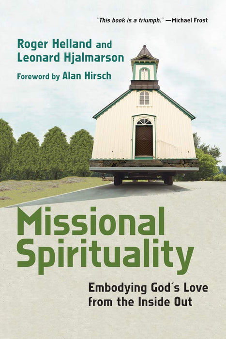 Missional Spirituality: Embodying God's Love from the Inside Out cover image