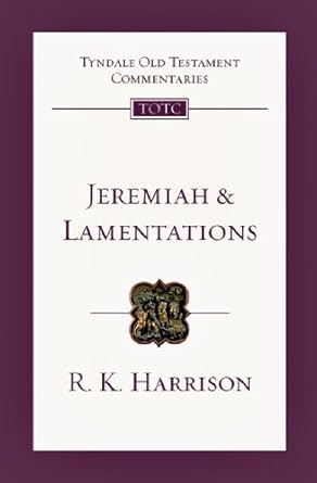 Jeremiah and Lamentations (Tyndale Old Testament Commentaries) cover image