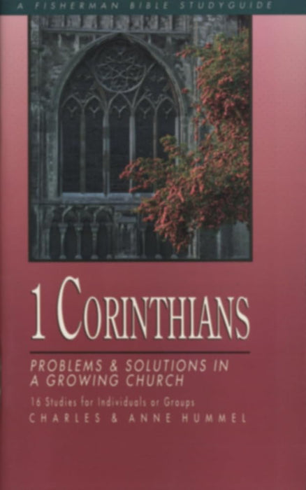 1 Corinthians: Problems and Solutions in a Growing Church (Fisherman Bible Studyguide Series) cover image