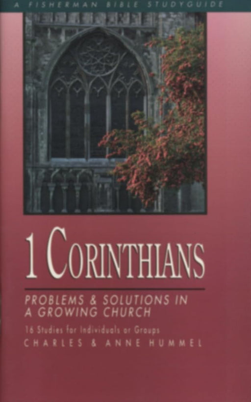 1 Corinthians: Problems and Solutions in a Growing Church (Fisherman Bible Studyguide Series) cover image