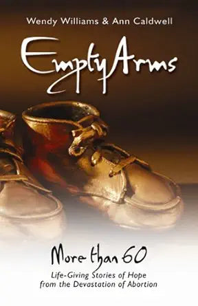 Empty Arms: Remembering the Unborn cover image