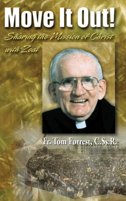 Move It Out!: Sharing the Mission of Christ with Zeal! cover image