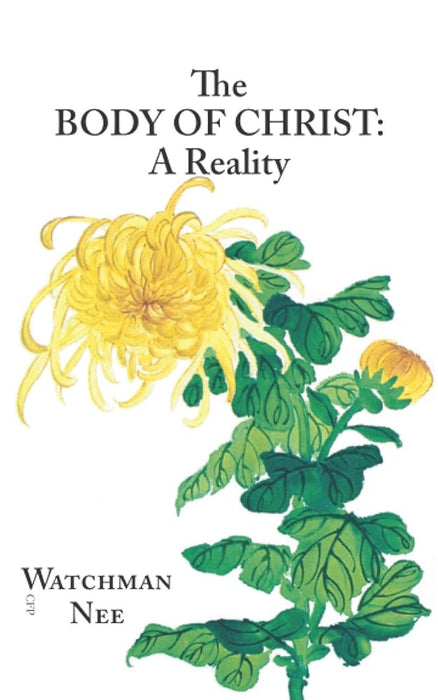 The Body of Christ: A Reality cover image