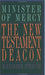 The New Testament Deacon: The Church's Minister of Mercy cover image