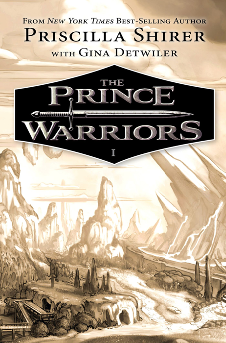 The Prince Warriors (Prince Warriors #1, paperback) by Priscilla Shirer & Gina Detwiler