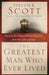 The Greatest Man Who Ever Lived: Secrets for Unparalleled Success from the Life of Jesus cover image